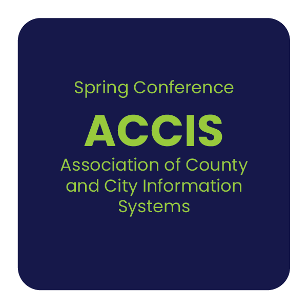 Association of County and City Information Systems (ACCIS) Spring Conference